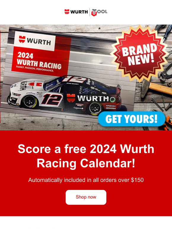 Wurth USA Score A FREE Wurth Racing Calendar For A Limited Time Milled