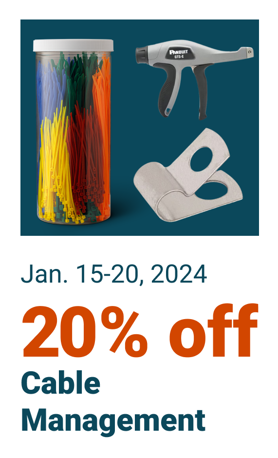 Jan. 15-20, 2024. 20% off Cable Management
