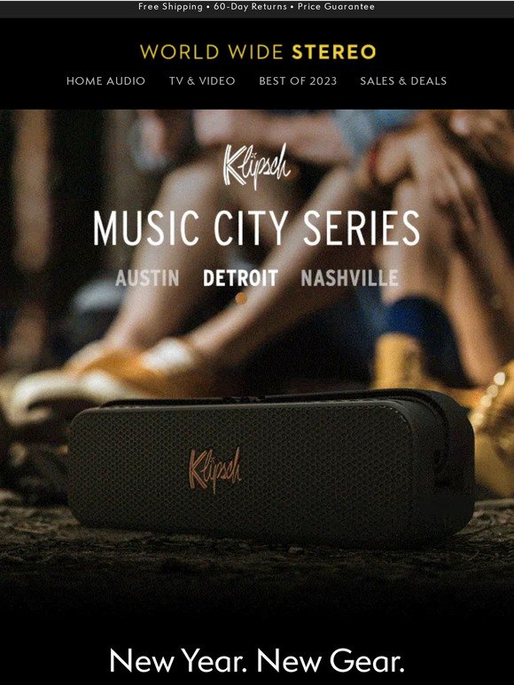 ALL NEW Klipsch + New Gear for the New Year
