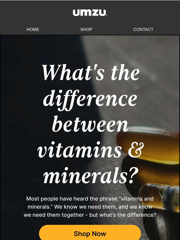UMZU What's the difference between vitamins and minerals? Milled