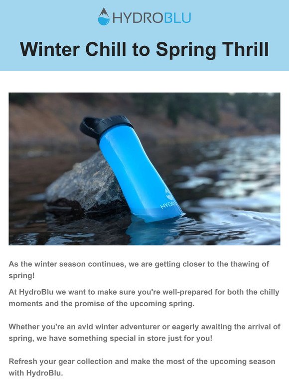 Winter Chill to Spring Thrill!