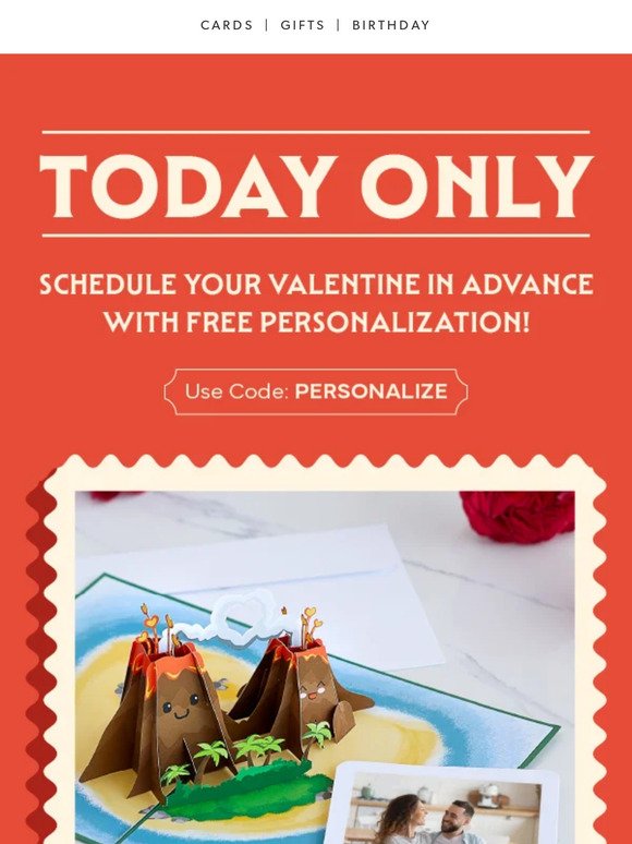 TODAY ONLY: Personalize your valentines on us!