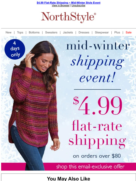 NorthStyle: The Snow Savings are Here Celebrate With Just $4 99 NorthStyle: The Snow Savings are Here Celebrate With Just $4 99