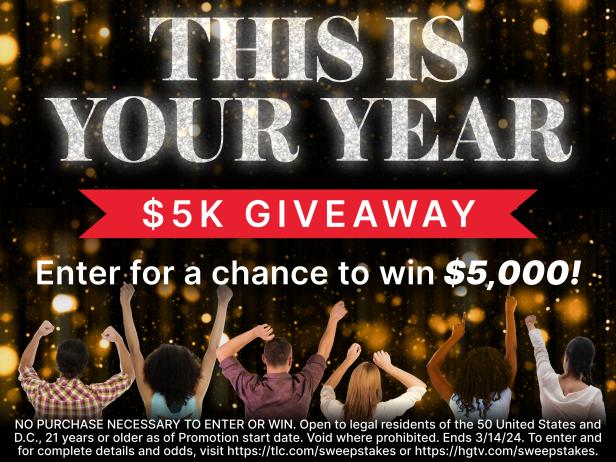 Enter Our This Is Your Year $5K Giveaway