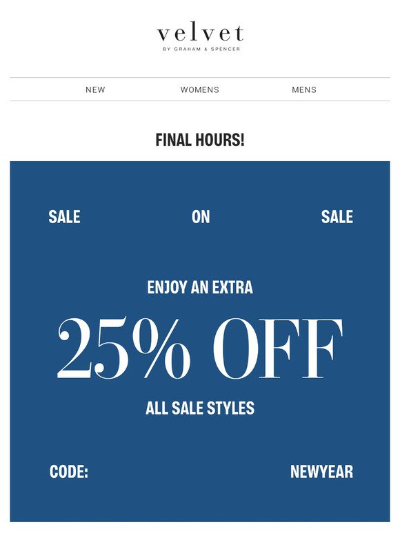 FINAL HOURS! EXTRA 25% OFF SALE