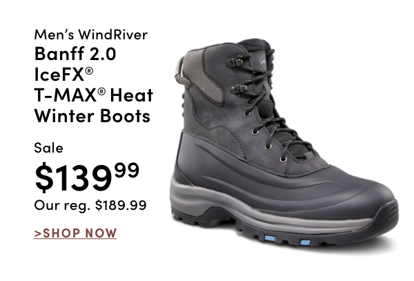 Men’s WindRiver Banff 2.0 IceFX® T-MAX® Heat Winter Boots $139.99