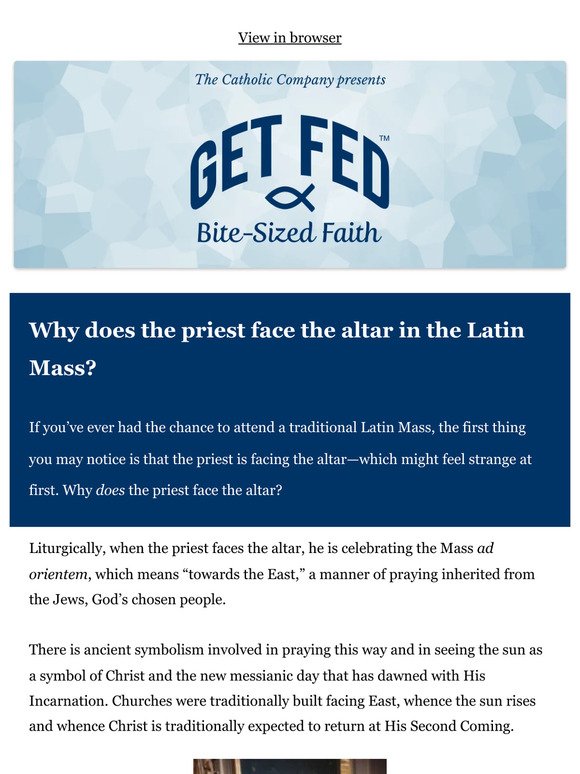 Why does the priest face the altar in the Latin Mass?