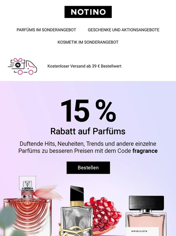 15 % Rabatt auf beliebte Parfüm-Hits, Neuheiten und Trends!
