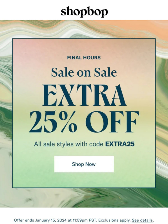Shopbop Email Newsletters Shop Sales, Discounts, and Coupon Codes