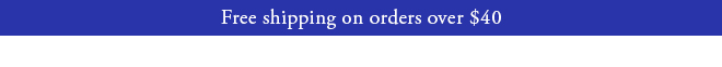 Free shipping on orders over $40