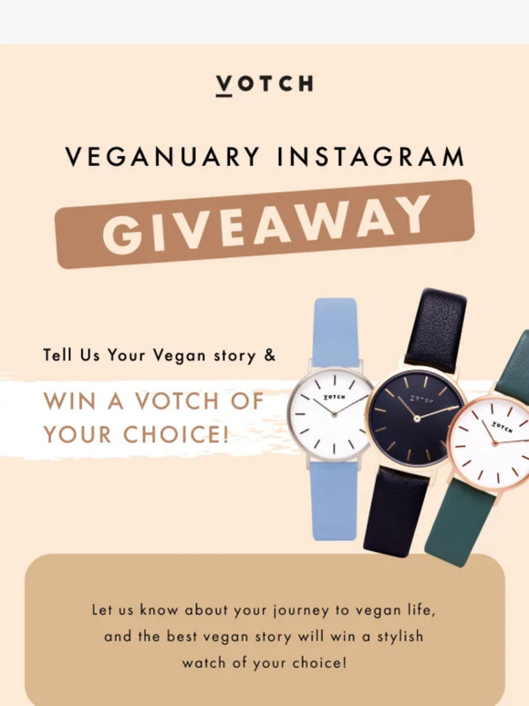 Share your story & win a Votch Watch! ✨