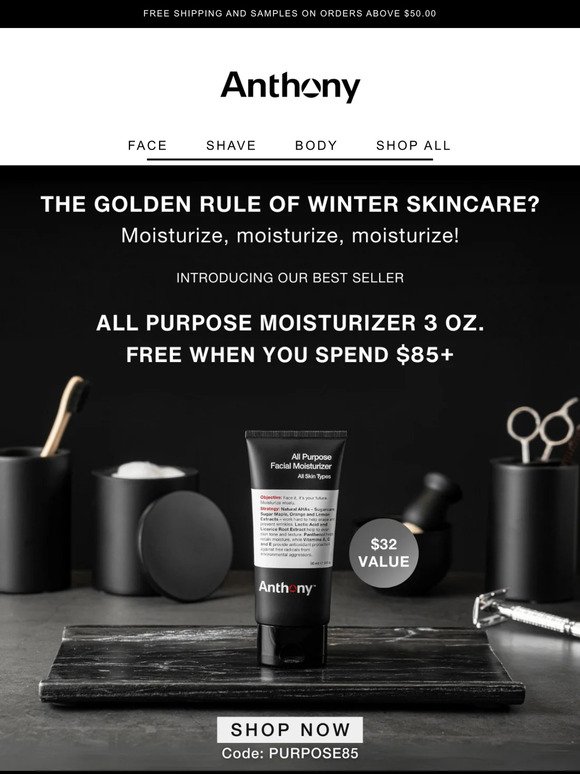 Get a FREE All-Purpose Moisturizer (Orders $85+)