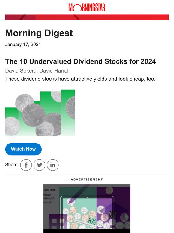 Morningstar Inc. The 10 Undervalued Dividend Stocks for 2024 Milled