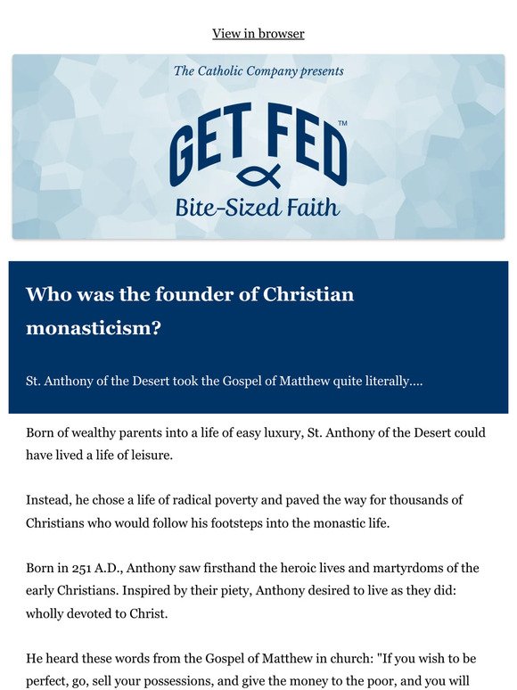 Who was the founder of Christian monasticism?
