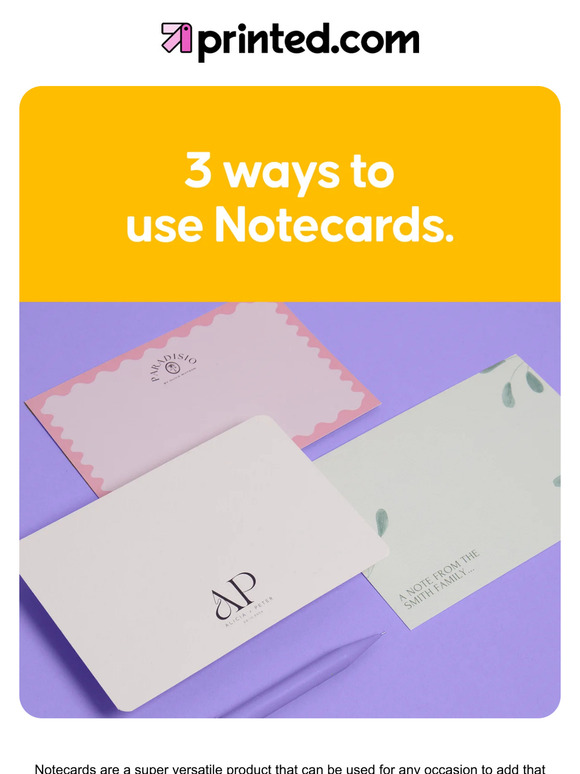 Printed.com: 3 ways to use Notecards 📝 | Milled