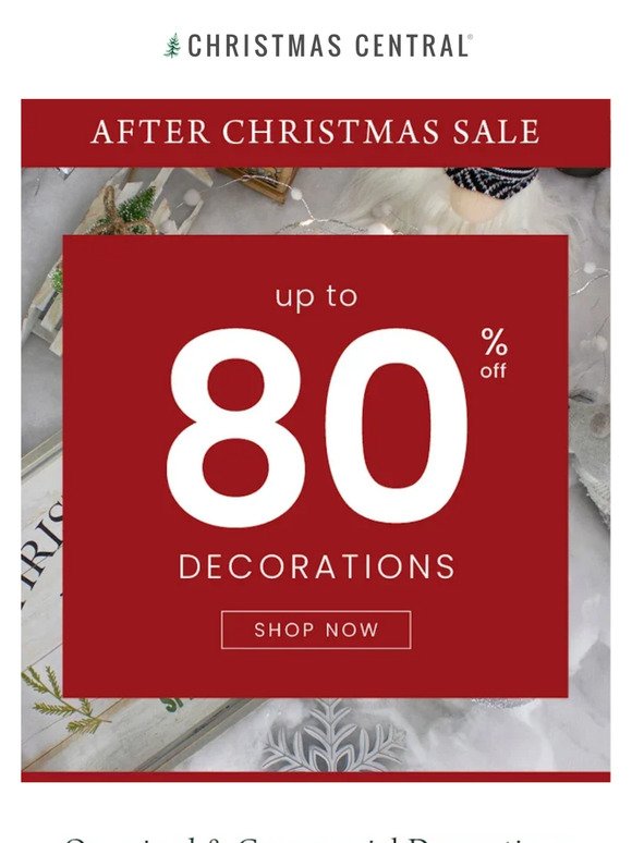 Shop on Sale Christmas Decorations of All Sizes