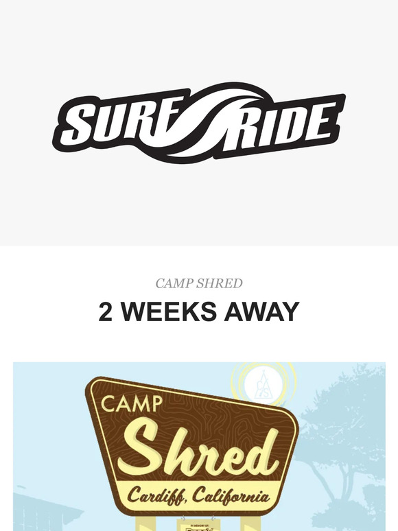 Camp Shred is 2 WEEKS AWAY!