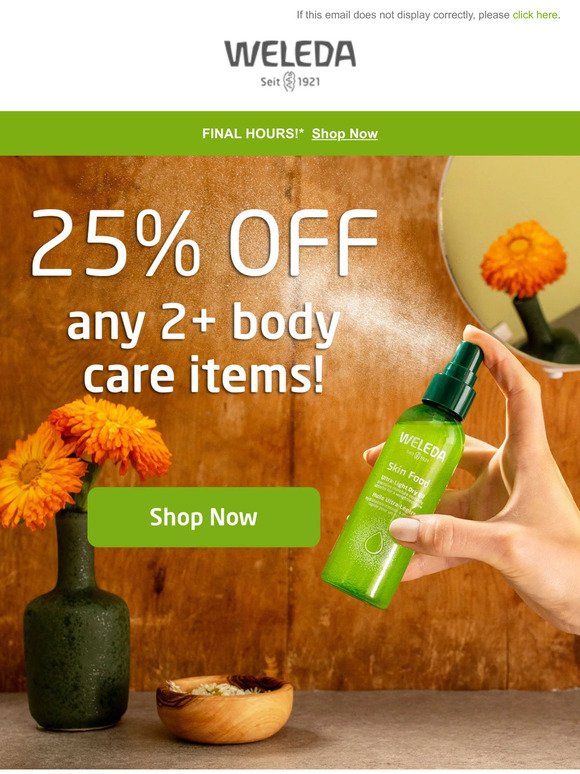 Last chance: 25% off 2+ body care items!