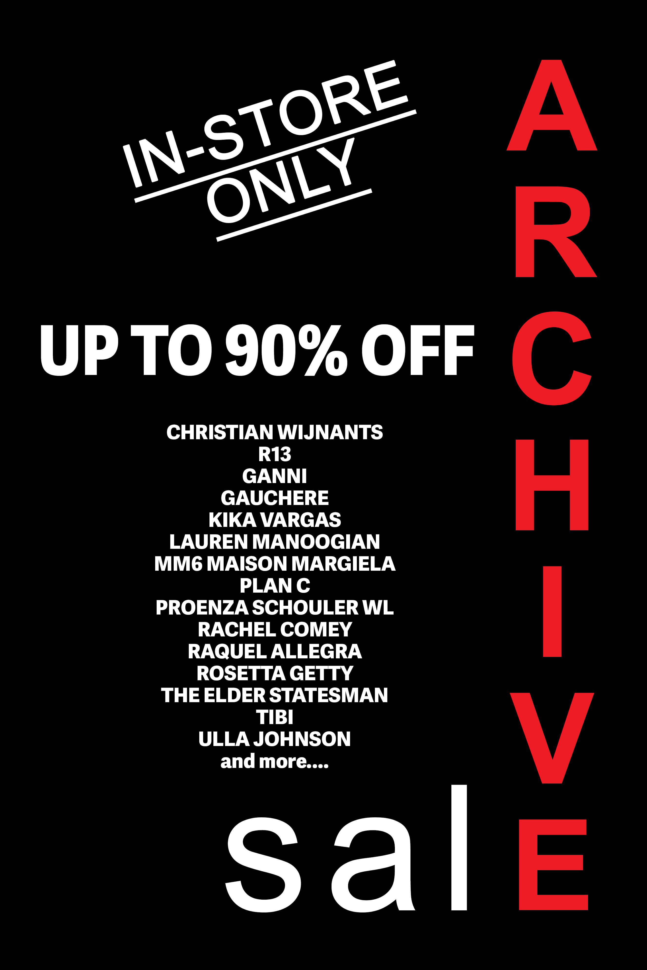 We Are Iconic InStore ONLY! 2 days left to shop Archive Sale Milled