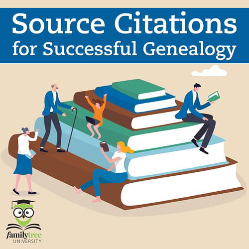 Source Citations for Successful Genealogy
