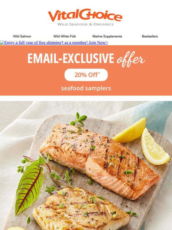 Email exclusive 💌 Enjoy 20% off seafood samplers.