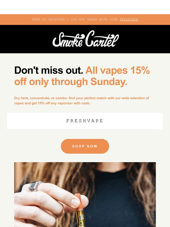 One more chance: 15% off all vapes