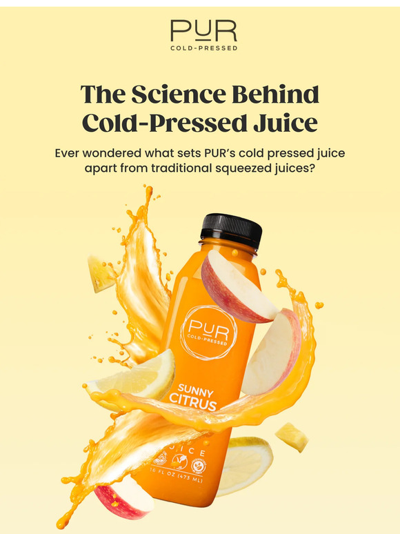 PUR Cold Pressed Juice The Science Behind ColdPressed Juice 🍊🔬 Milled