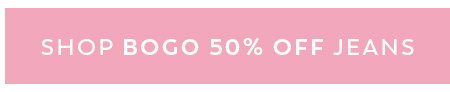 Shop BOGO 50% OFF Jeans