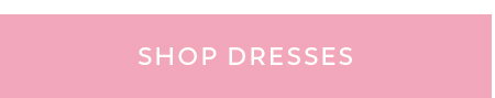 Shop Dresses