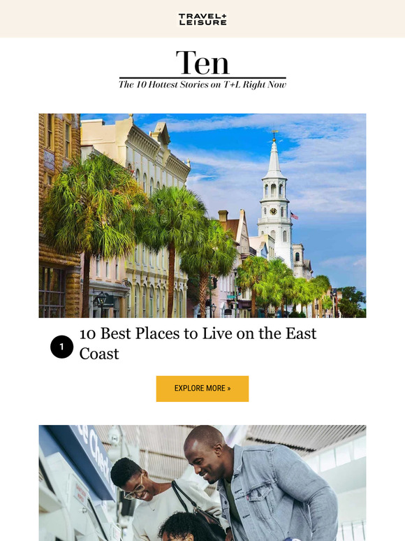 Travel + Leisure Club 10 Best Places to Live on the East Coast Milled