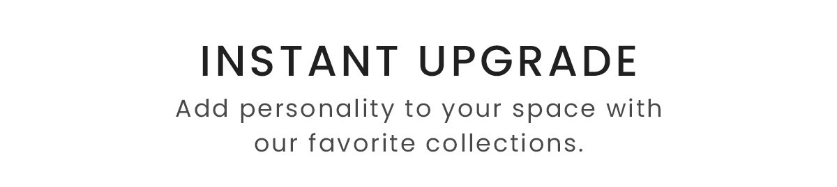 Instant Upgrade