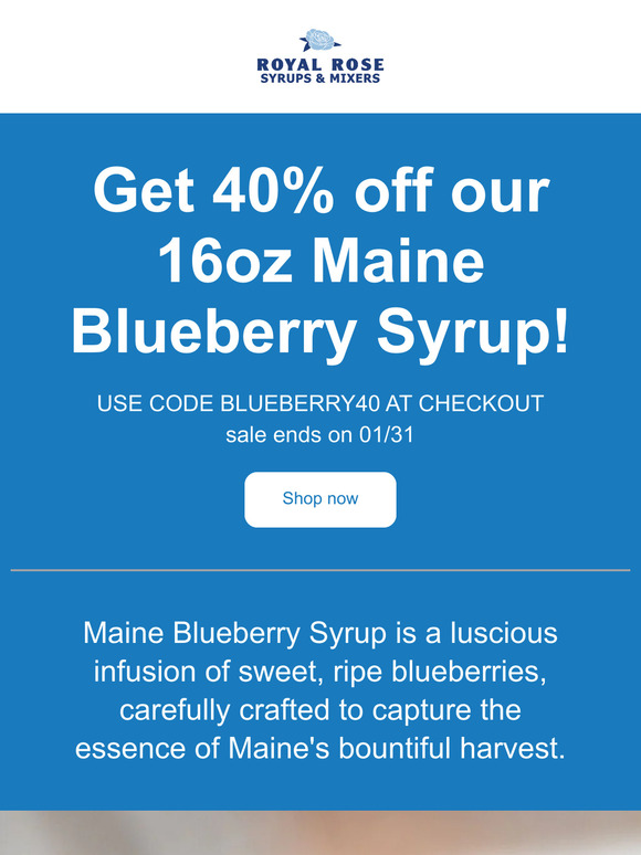 40% Off 16oz Maine Blueberry Syrup!