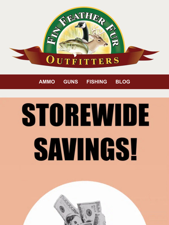 Fin Feather Fur Outfitters: Start The Week With STOREWIDE Savings! | Milled