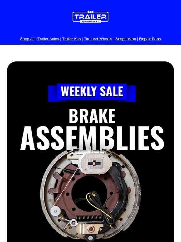 THE WEEKLY SALE: Brake Assemblies