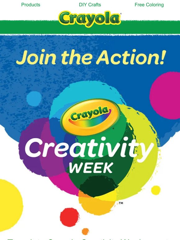 🎨 Tune in Now! Crayola Creativity Week Is Here