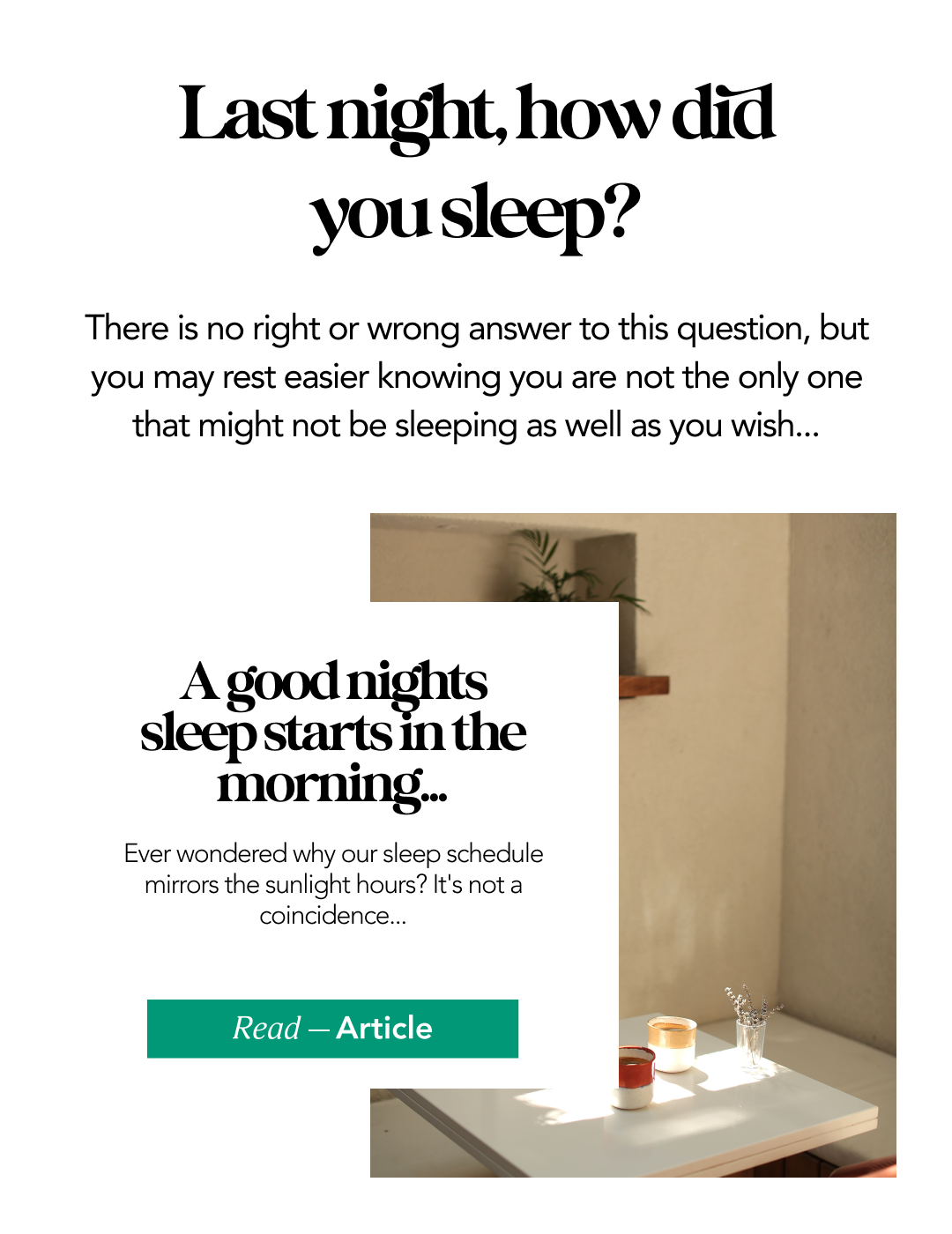 last night, how did you sleep?