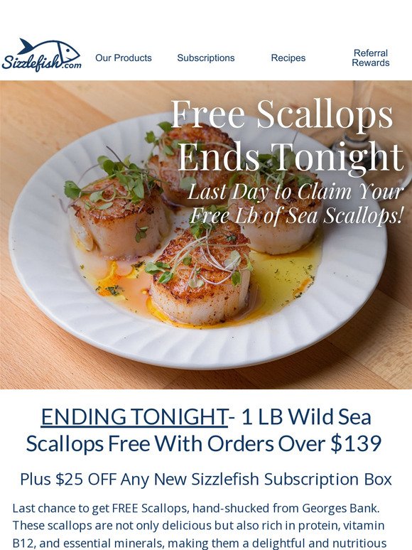 Last Chance to Claim Your Free Lb of Sea Scallops!