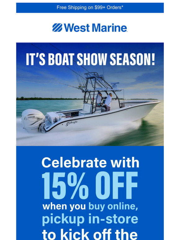 West Marine: 2 DAYS ONLY: 15% off your buy online, pickup in-store order!