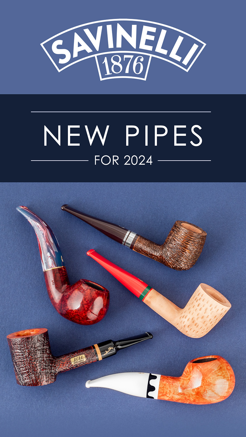 Savinelli’s New Releases for 2024 Now Available