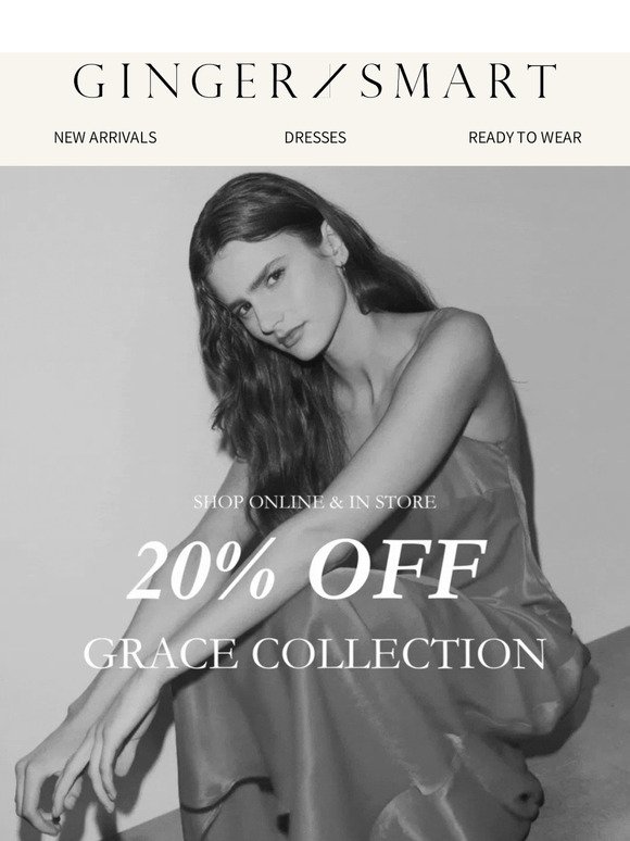 20% Off Grace Collection