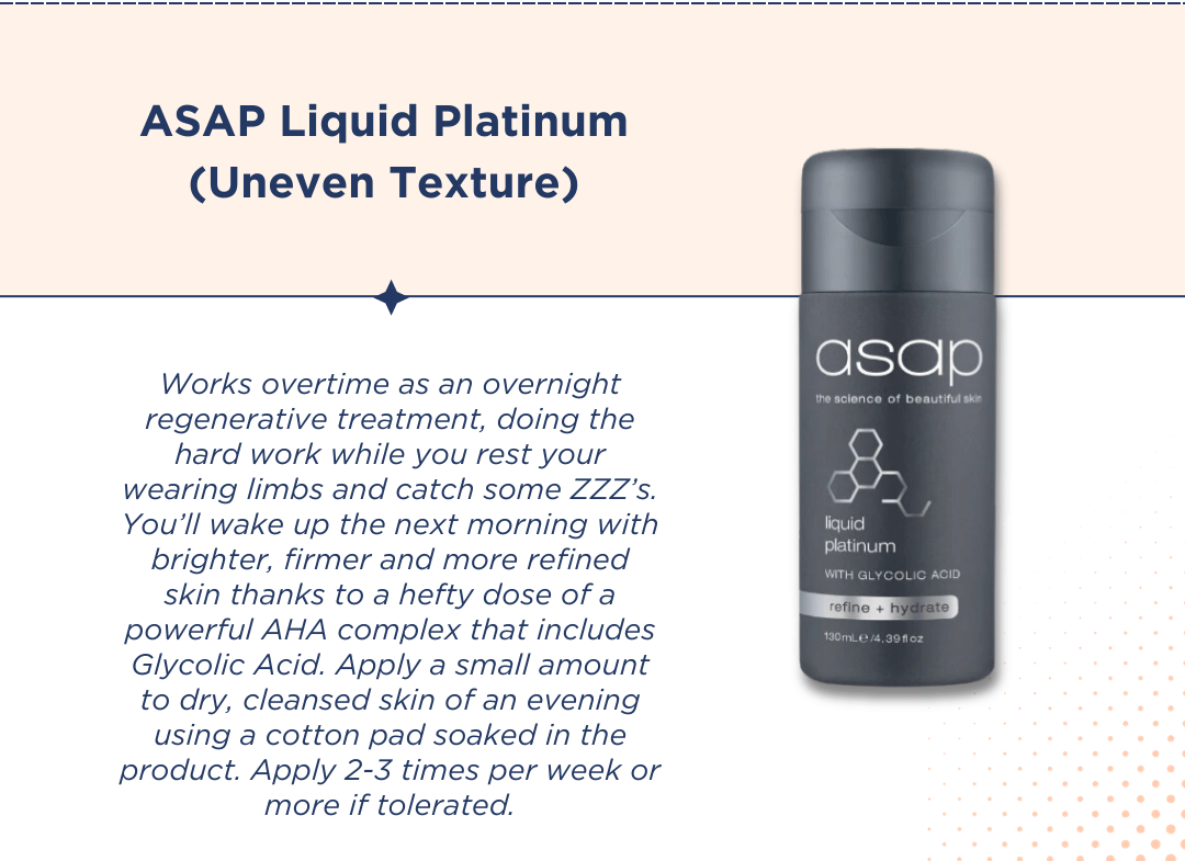 Topical Antidote: ASAP Liquid Platinum for Uneven Textured Skin
