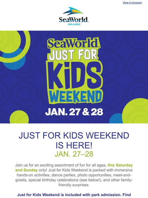 Just for Kids Weekend Is Here!