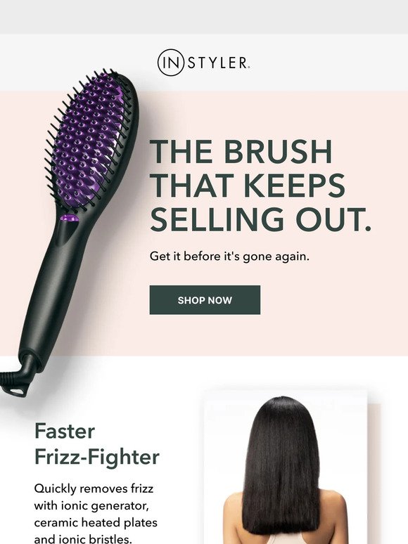 The Brush That Keeps Selling Out.