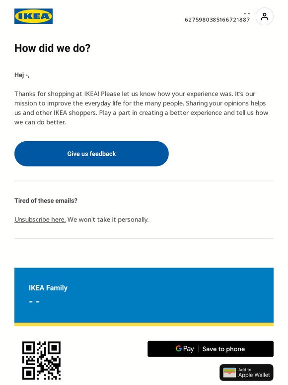 Hello —, this is a survey sent to you by IKEA.