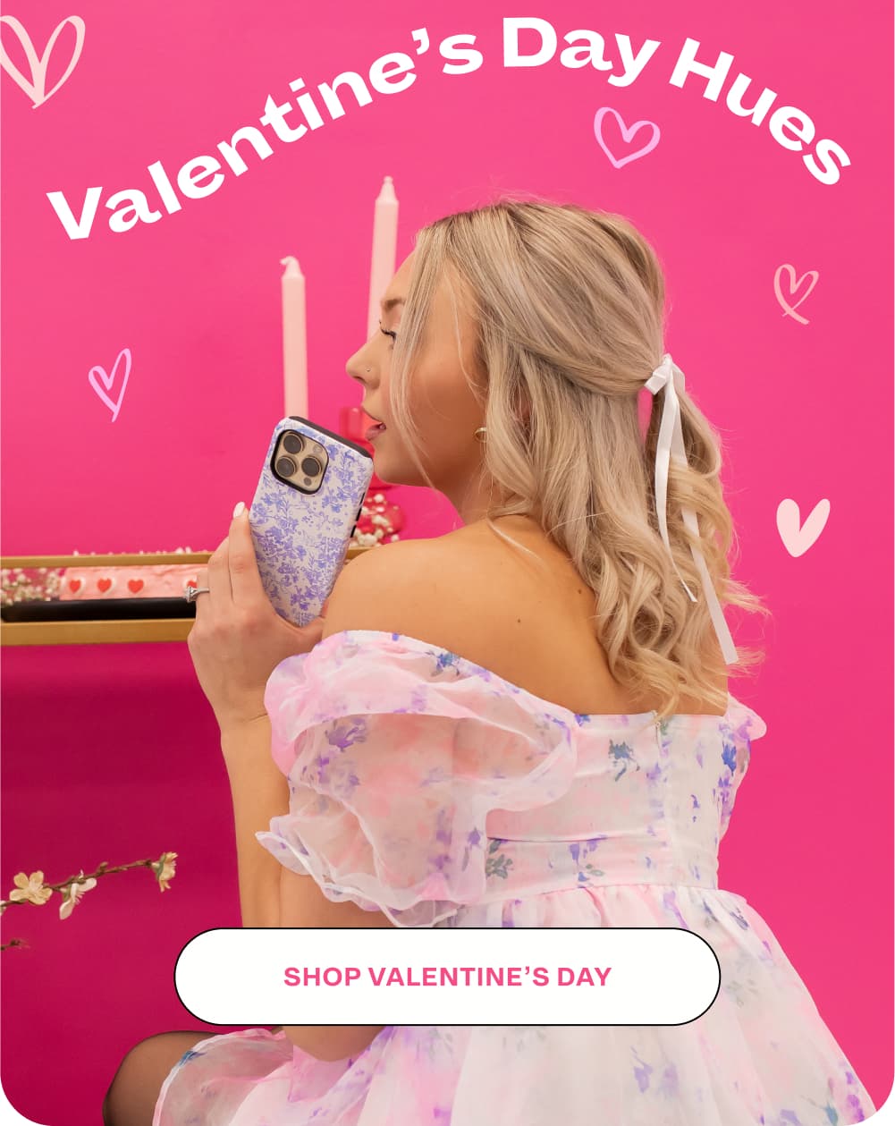Valentine’s Day Hues  [Shop Valentine’s Day]