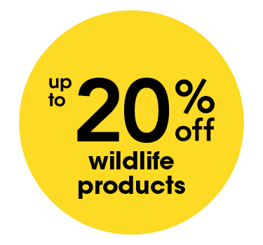 Up to 20% off wildlife products