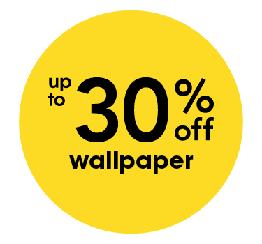 Up to 30% off wallpaper
