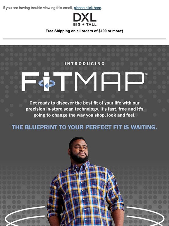 Discover Your Best Fit, with FITMAP℠ Technology. Now Available In Dedham.