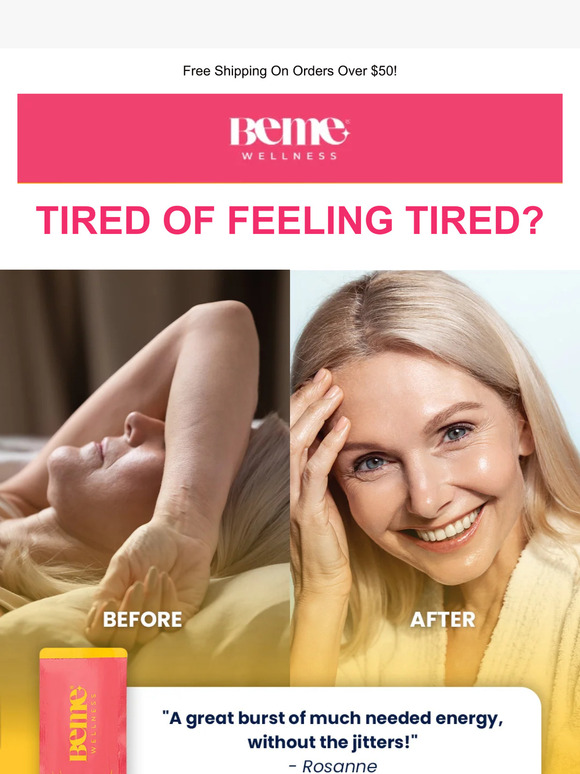 Tired of feeling tired?