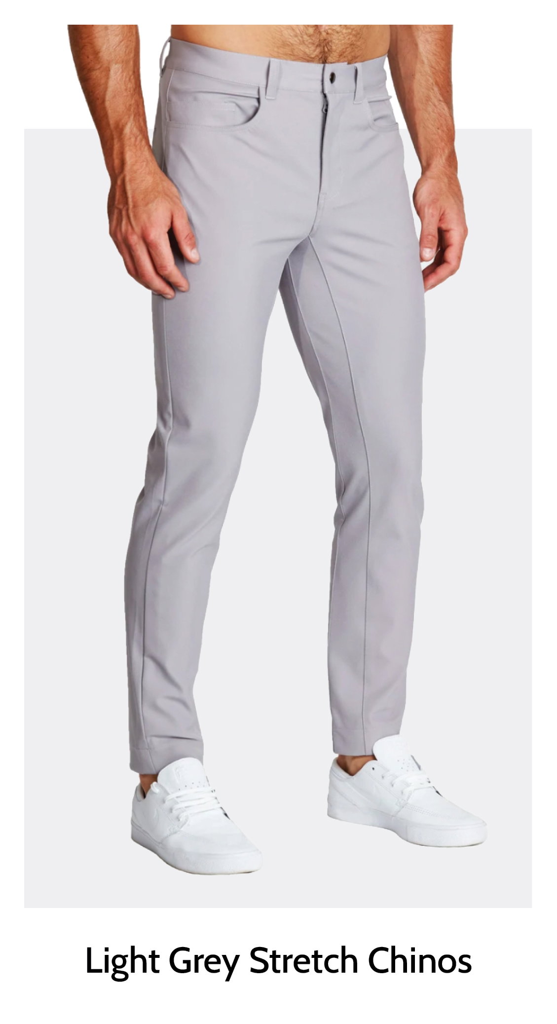 LIGHT GREY TECH CHINO